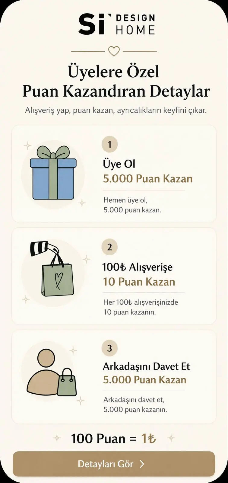 Si Design Home üyelik kampanyası